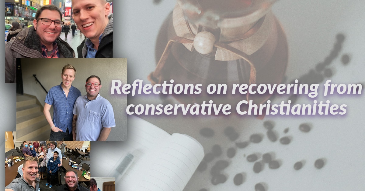 Reflections On Recovering From Conservative Christianities - Queer Theology