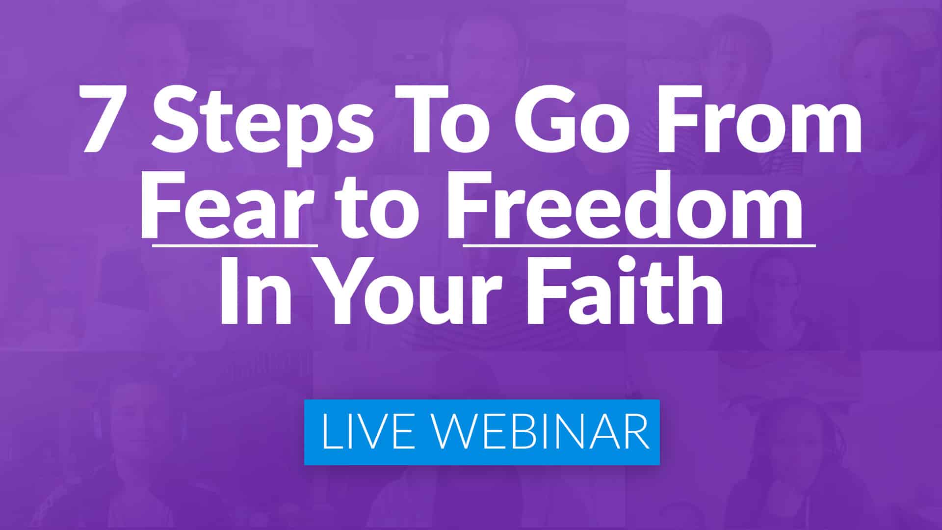 webinar-seven-steps-to-go-from-fear-to-freedom-in-your-faith-queer