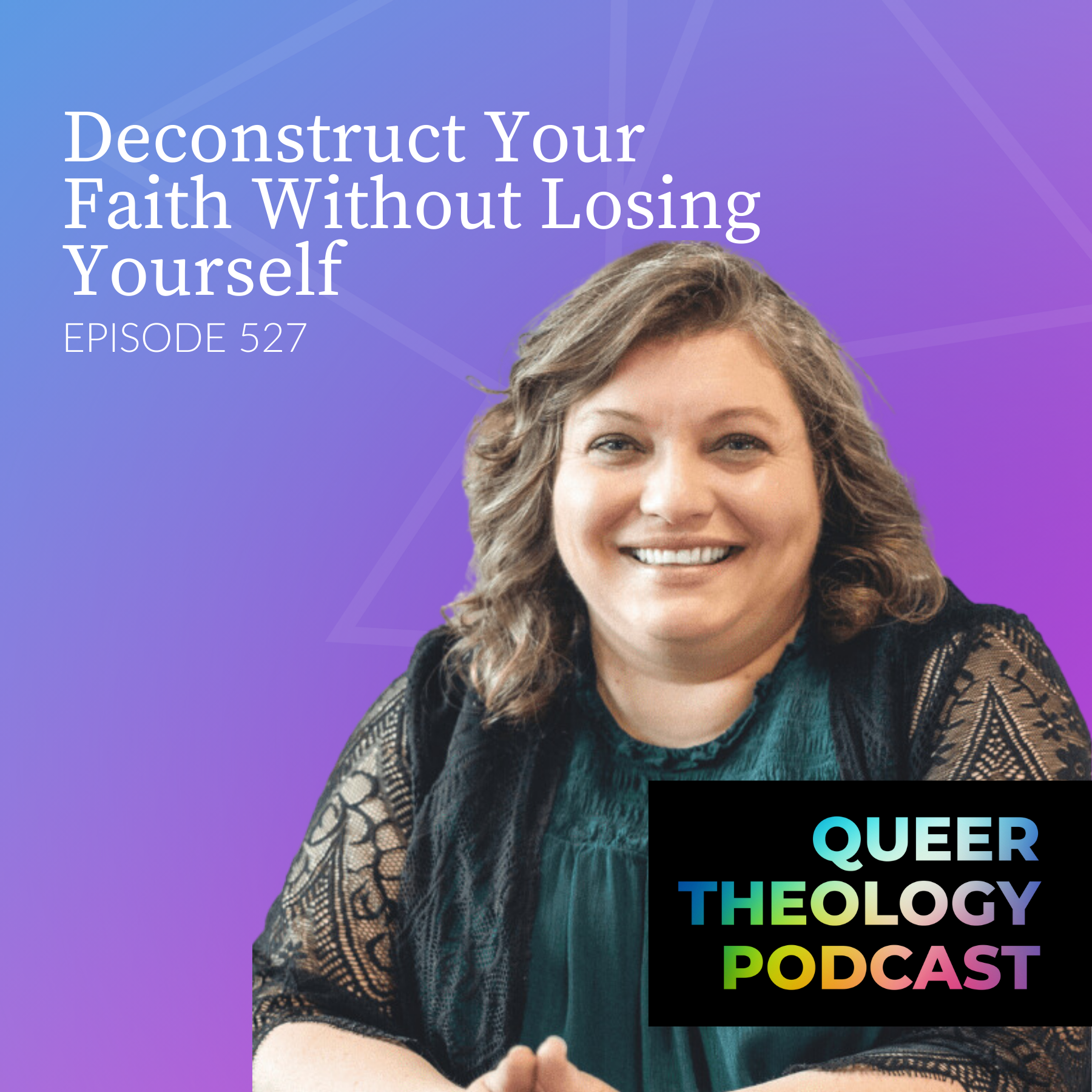 Deconstruct Your Faith Without Losing Yourself with Angela Herrington